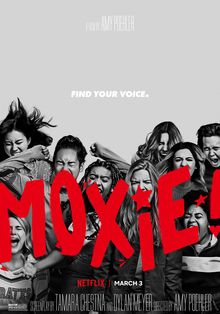 Moxie                                2021