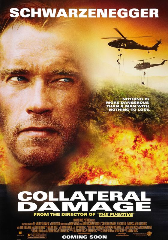 Collateral Damage                คนเหล็กทวงแค้นวินาศกรรมทมิฬ                2002
